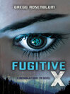 Cover image for Fugitive X